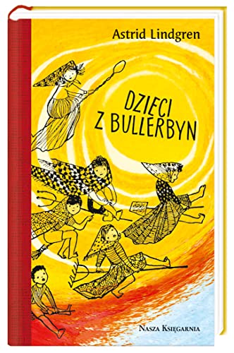Dzieci z Bullerbyn (Polish Edition)