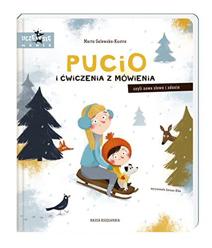 Pucio i cwiczenia z mowienia, czyli nowe slowa i zdania (Polish Edition)