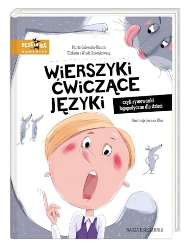 Wierszyki cwiczace jezyki, czyli rymowanki logopedyczne dla dzieci (Polish Edition)
