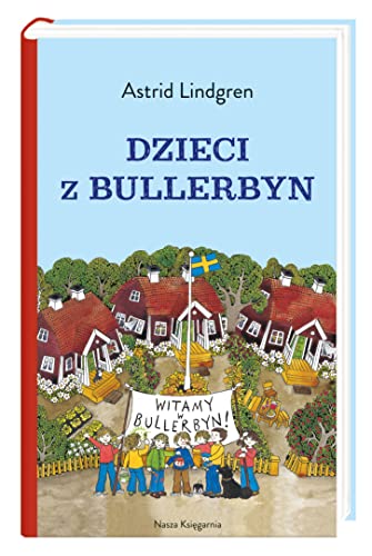 Dzieci z Bullerbyn (Polish Edition)
