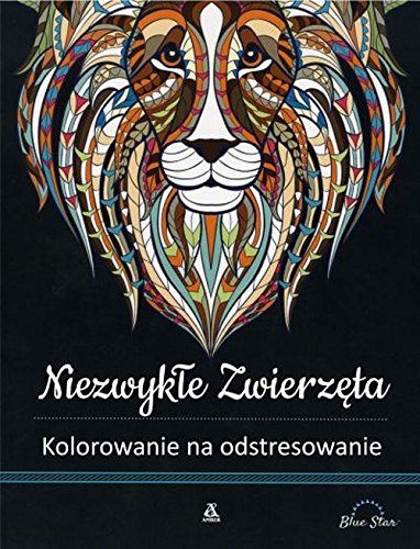 Niezwykle zwierzeta Kolorowanie na odstresowanie