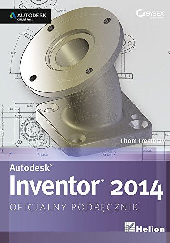 Autodesk Inventor 2014 Oficjalny podr?cznik