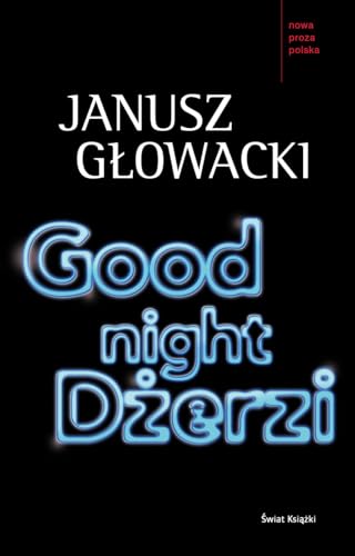 Good night Dzerzi