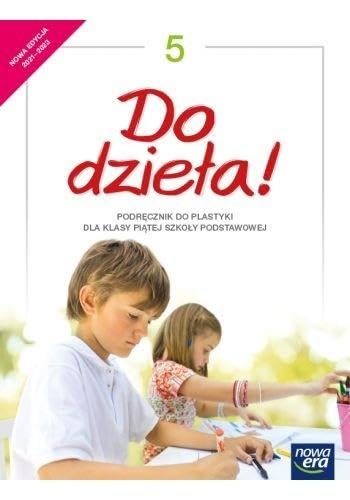 Do dziela! Plastyka. Podrecznik dla klasy 5 szkoly podstawowej