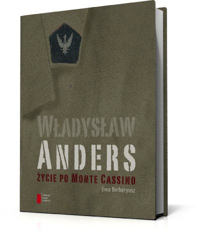 Wladyslaw Anders: ?ycie po Monte Cassino