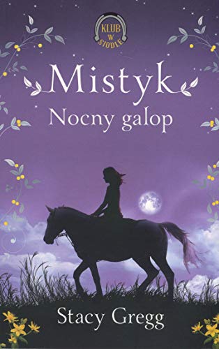 Mistyk Nocny galop Klub w siodle 1