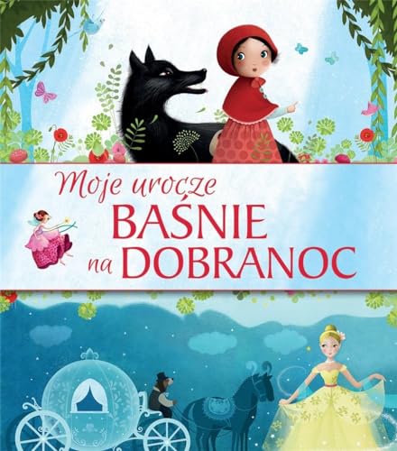 Moje urocze basnie na dobranoc