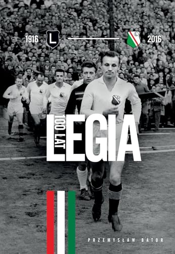 Legia 100 lat