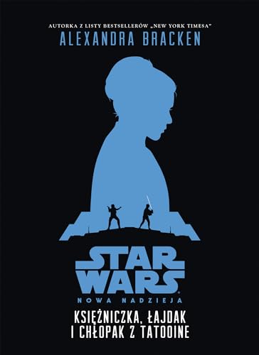 Star Wars Ksiezniczka lajdak i chlopak z Tatooine