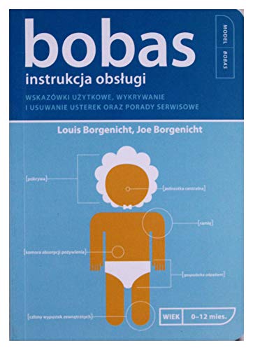 Bobas instrukcja obslugi (Polish Edition)