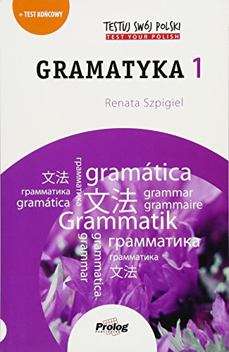 Testuj Swoj Polski: Gramatyka 1: Test Your Polish: Grammar 1