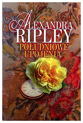 Poludniowe upojenia
