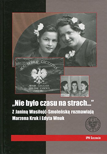 Nie bylo czasu na strach