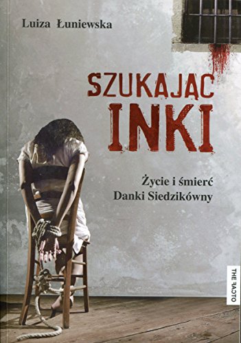 Szukajac Inki