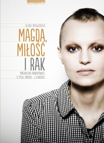 Magda, milosc i rak