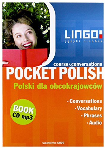 Pocket Polish Course and Conversations: Polski dla obcokrajowców + CD mp3 (LINGO JĘZYKI NIEOBCE)
