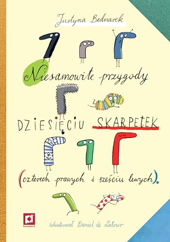 Niesamowite przygody dziesieciu skarpetek (Polish Edition)
