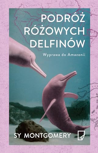 Podroz rozowych delfinow