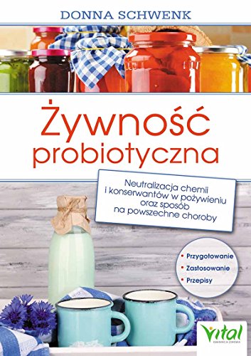Zywnosc probiotyczna (Polish Edition)