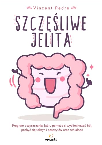 Szczesliwe jelita (Polish Edition)