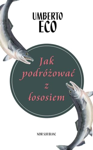 Jak podrozowac z lososiem
