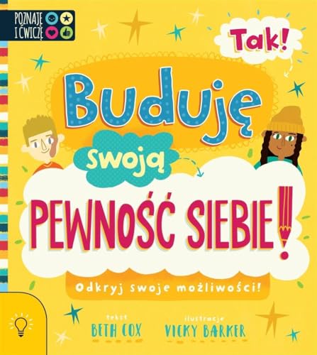 TAK! Buduj? swoj? Pewno?? Siebie!