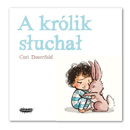 A królik sluchal (Polish Edition)