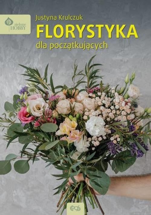 Florystyka dla pocz?tkuj?cych