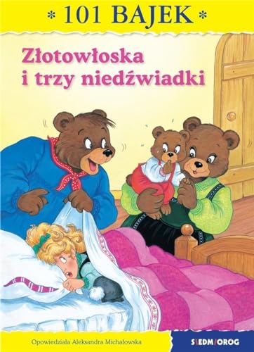 101 bajek. Zlotowloska i trzy niedzwiadki