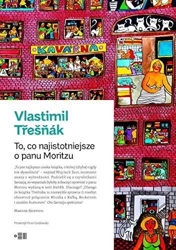 To co najistotniejsze o panu Moritzu