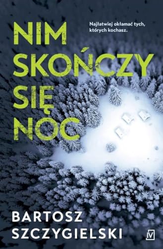 Nim sko?czy si? noc