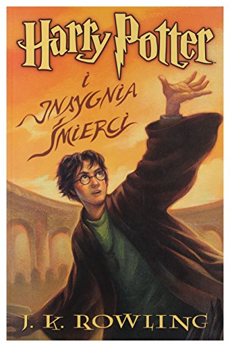 Harry Potter I Insygnia Smierci (Polish Edition)