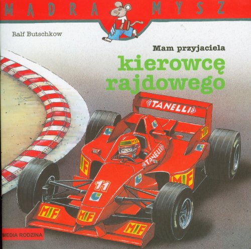Mam przyjaciela kierowce rajdowego (polish)
