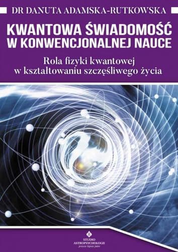 Kwantowa swiadomosc w konwencjonalnej nauce