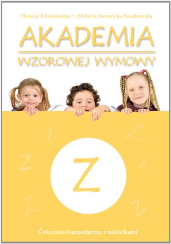 Akademia wzorowej wymowy Z