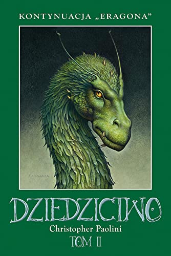 Dziedzictwo Tom 2: Kontynuacja "Eragona" (ERAGON - DZIEDZICTWO)