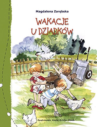 Wakacje u dziadkow