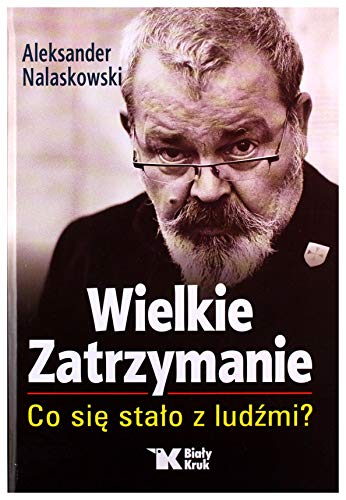 Wielkie Zatrzymanie: Co si? sta?o z lud?mi?