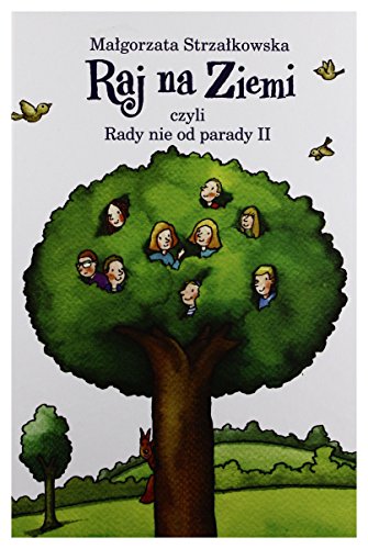 Raj na Ziemi czyli Rady nie od parady II (Polish Edition)