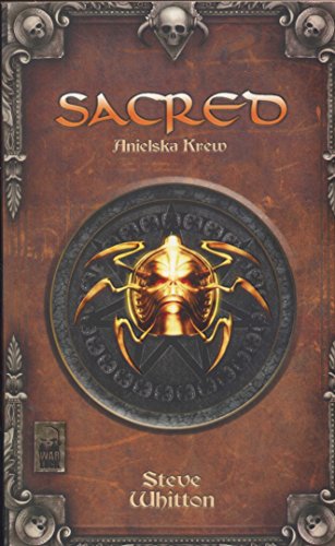 Sacred Anielska krew Kroniki Ancarii 1