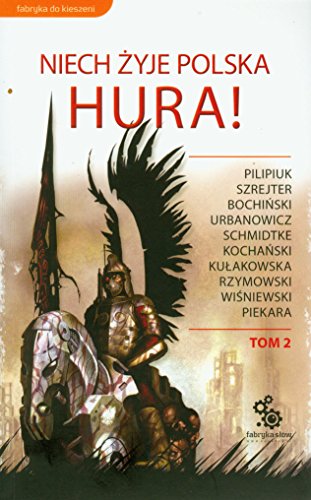 Niech ?yje Polska Hura Tom 2