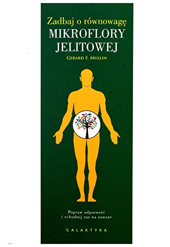 Zadbaj o rownowage mikroflory jelitowej
