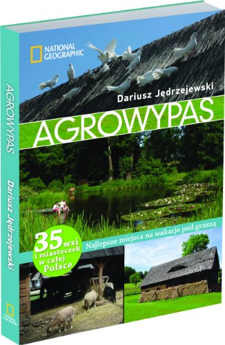 Agrowypas Najlepsze miejsca na wakacje pod grusz?