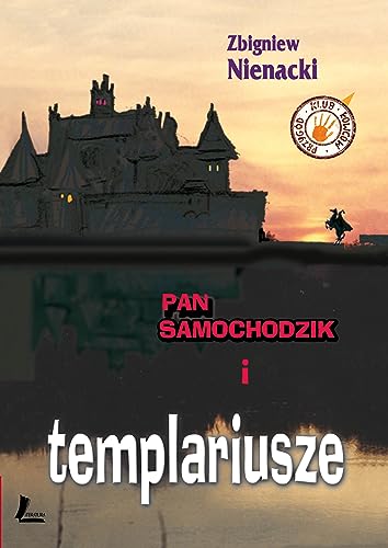 Pan Samochodzik i templariusze (KLUB ŁOWCÓW PRZYGÓD)