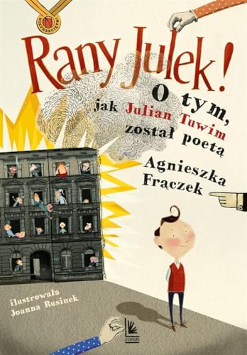 RANY JULEK O tym jak Julian Tuwim zosta? poet?