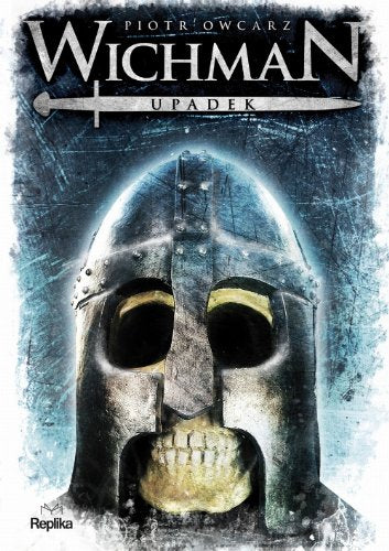 Wichman: Upadek