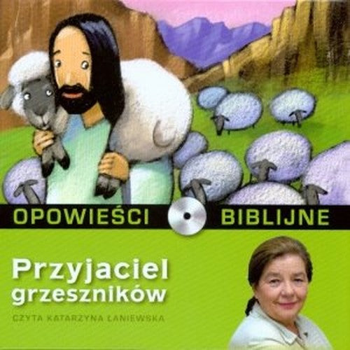 Opowiesci biblijne. Tom 11. Przyjaciel grzesznikow (ksiazka + CD) (polish)