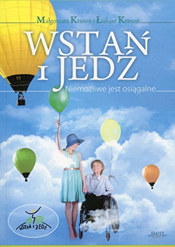 Wsta? i jed?: Niemo?liwe jest osi?galne