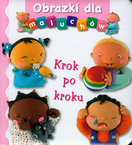 Krok po kroku. Obrazki dla maluchow (polish)