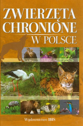 Zwierz?ta chronione w Polsce